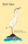 Bird Tales - Jon Adams, Anatol Adams