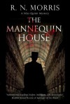 The Mannequin House (Silas Quinn, #1) - R.N. Morris