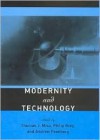 Modernity and Technology - Thomas J. Misa