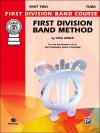 First Division Band Method, Part 2: Bass (Tuba) - Fred Weber