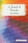 A Sound of Thunder (Tale Blazers: American Literature) - Ray Bradbury