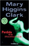 Perdida En Su Memoria - Mary Higgins Clark