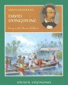 David Livingstone: Deep in the Heart of Africa - Steven Otfinoski