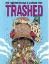 Trashed Graphic Novella #1 - Derf Backderf