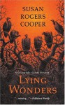 Lying Wonders (Sheriff Milt Kovak Mysteries) - Susan Rogers Cooper