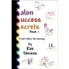Salon Success Secrets, Book 1: A Half-Million Job Openings - Kim Stevens