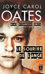 Le Sourire de l'ange - Rosamond Smith, Joyce Carol Oates, Pierre Charras