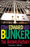 The Animal Factory - Edward Bunker