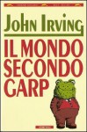 Il mondo secondo Garp - John Irving, Pier Francesco Paolini