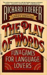 The Play of Words - Richard Lederer