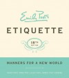 Emily Post's Etiquette, 18 - Peggy Post, Anna Post, Lizzie Post, Daniel Post Senning