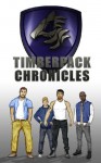 Timber Pack Chronicles - Rob Colton