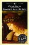 Complete Short Fiction - Oscar Wilde, Ian Small