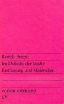 Im Dickicht der Städte: Erstfassung und Materialien - Bertolt Brecht, Gisela E. Bahr