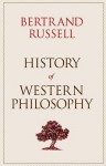 History of Western Philosophy - Bertrand Russell