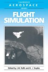 Flight Simulation (Cambridge Aerospace Series) - J. M. Rolfe, K. J. Staples, Michael J. Rycroft