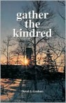 Gather the Kindred - David Graham