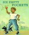 Six Empty Pockets - Matt Curtis, Mary Newell DePalma