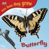 Butterfly (See How They Grow) - Helen Senior, Kim Taylor