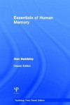 Essentials of Human Memory - Alan Baddeley