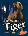 Tasmanian Tiger - Janet Riehecky