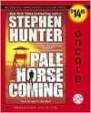 Pale Horse Coming (Earl Swagger Series #2) - Stephen Hunter