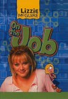 On the Job (Lizzie McGuire, #11) - Leslie Goldman, Terri Minsky, Nina G. Bargiel, Jeremy J. Bargiel