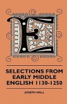 Selections from Early Middle English 1130-1250 - Joseph Hall