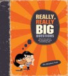 Really, Really Big Questions - Stephen Law