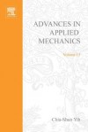 Advances in Applied Mechanics, Volume 15 - Chia-Shun Yih, Theodore von Karman