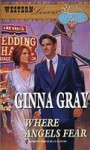 Where Angels Fear (Western Lovers, 7) - Ginna Gray