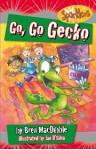 Go Go Gecko - Bren MacDibble