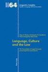 Language, Culture and the Law: The Formulation of Legal Concepts Across Systems and Cultures - Vijay K. Bhatia, Christopher Candlin