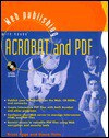 Web Publishing with Adobetm Acrobattm and PDF - Bruce Page