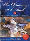 The Christmas Solo Book: 24 Arrangements for Medium and High Voice (Lillenas Publications) - Tom Fettke