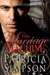 The Marriage Machine - Patricia Simpson