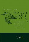 Lessons on Assurance: Five Life-Changing Bible Studies and Memory Verses for New Christians - The Navigators, Cynthia Heald