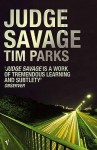 Judge Savage - Tim Parks