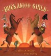 Buckamoo Girls - Ellen A. Kelly, Ellen A. Kelly, Tom Curry