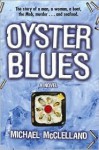 Oyster Blues - Michael McClelland