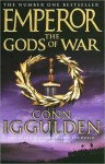 The Gods of War - Conn Iggulden