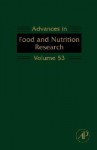 Advances in Food and Nutrition Research, Volume 53 - Steve L. Taylor