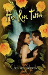 Her Rose Tattoo - Christina Richards