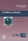 Cristalino y cataratas. 2011-2012: Sección 11 (Spanish Edition) - American Academy of Ophthalmology, James C. Bobrow