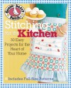 Gooseberry Patch&reg; Stitching for the Kitchen: 30 Easy Projects for the Heart of Your Home - Gooseberry Patch