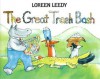 The Great Trash Bash - Loreen Leedy