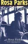 Rosa Parks: My Story - Rosa Parks