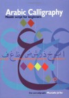 Arabic Calligraphy: Naskh Script for Beginners - Mustafa Ja'far