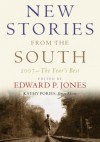 New Stories from the South: The Year's Best, 2007 - Zz Packer, Edward P. Jones, Philipp Meyer, Allan Gurganus