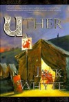 Uther - Jack Whyte